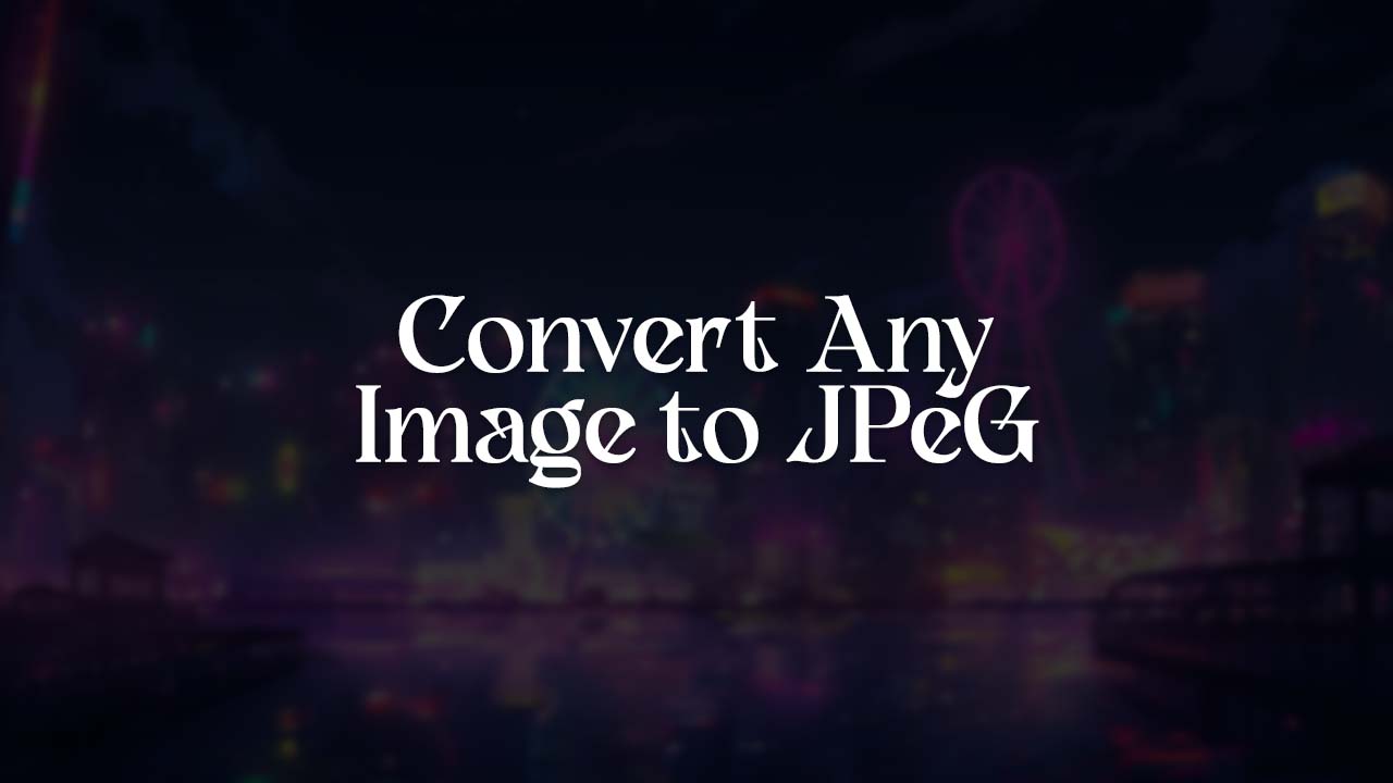 Any image format to JPEG/JPG Converter PNG,GIF,BMP, TIFF,PSD,WebP, SVG,RAW,EPS, PDF,HTML files without losing image quality, compressor, optimizer online tool.